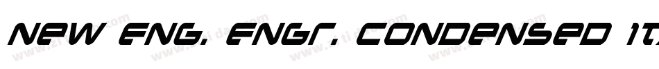 New Eng. Engr. Condensed Italic字体转换